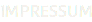 IMPRESSUM